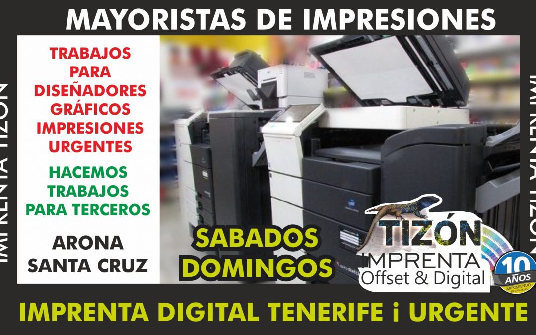 imprenta digital URGENTE TENERIFE sur ARONA impresiones rapido