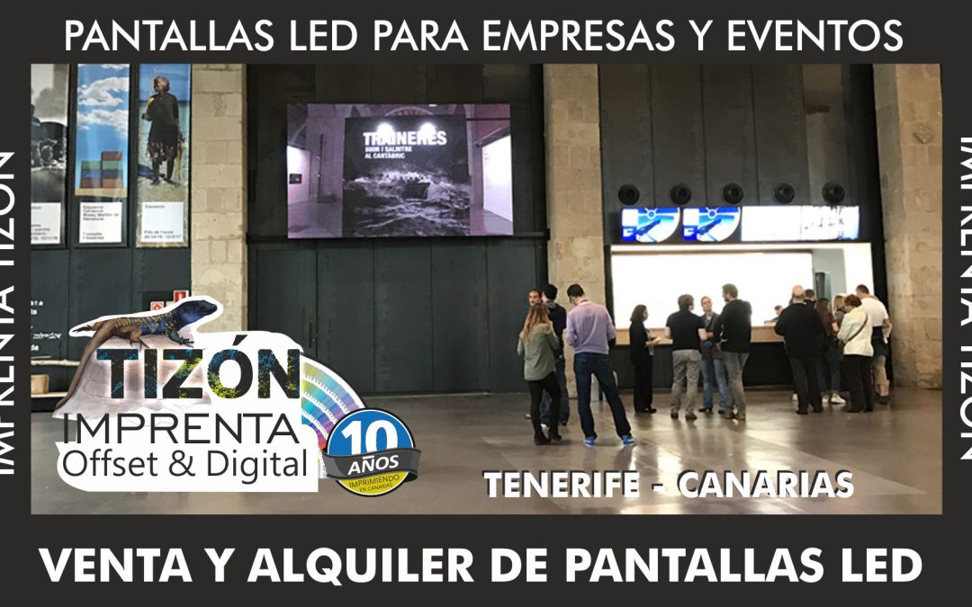 venta de pantallas LED en TENERIFE ISLAS CANARIAS